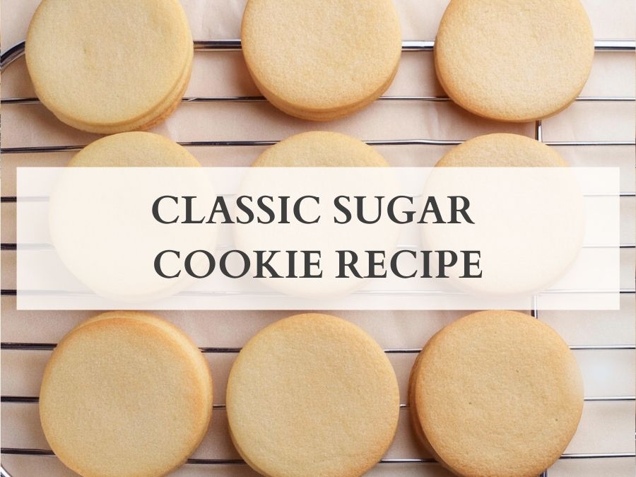 classic sugar cookie recipe